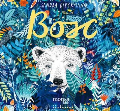 BOSC | 9788416500772 | DIECKMANN, SANDRA | Galatea Llibres | Llibreria online de Reus, Tarragona | Comprar llibres en català i castellà online