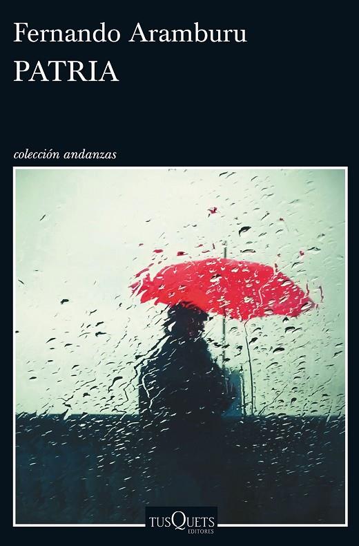 PATRIA | 9788490663196 | ARAMBURU, FERNANDO | Galatea Llibres | Llibreria online de Reus, Tarragona | Comprar llibres en català i castellà online