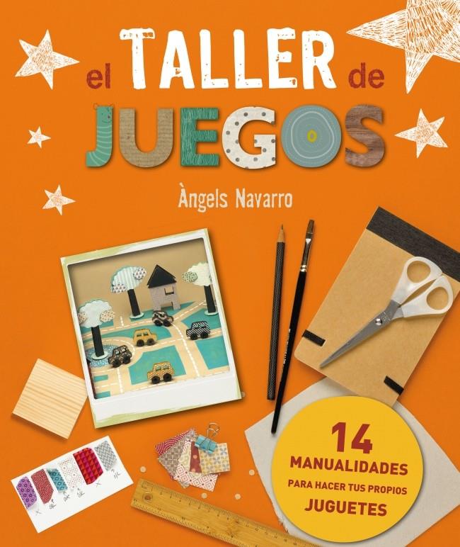 EL TALLER DE JUGUETES | 9788448841812 | NAVARRO, ANGELS | Galatea Llibres | Llibreria online de Reus, Tarragona | Comprar llibres en català i castellà online