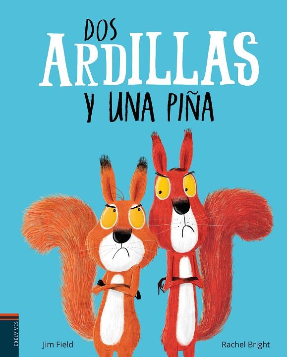 DOS ARDILLAS Y UNA PIÑA | 9788414009833 | BRIGHT, RACHEL | Galatea Llibres | Llibreria online de Reus, Tarragona | Comprar llibres en català i castellà online