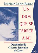 DIOS QUE SE PARECE A MI, UN | 9788488242662 | REILLY, PATRICIA LYNN | Galatea Llibres | Llibreria online de Reus, Tarragona | Comprar llibres en català i castellà online