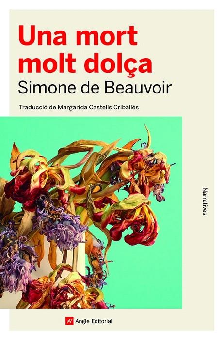 UNA MORT MOLT DOLÇA | 9788419017079 | DE BEAUVOIR, SIMONE | Galatea Llibres | Librería online de Reus, Tarragona | Comprar libros en catalán y castellano online