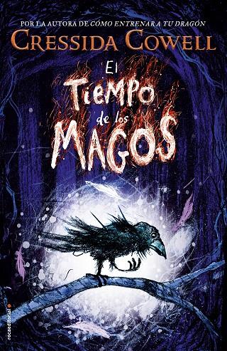 EL TIEMPO DE LOS MAGOS | 9788417092412 | COWELL, CRESSIDA | Galatea Llibres | Llibreria online de Reus, Tarragona | Comprar llibres en català i castellà online