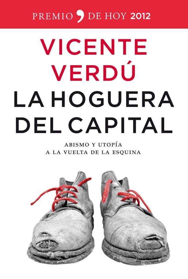 LA HOGUERA DEL CAPITAL | 9788499980980 | VERDU, VICENTE | Galatea Llibres | Librería online de Reus, Tarragona | Comprar libros en catalán y castellano online
