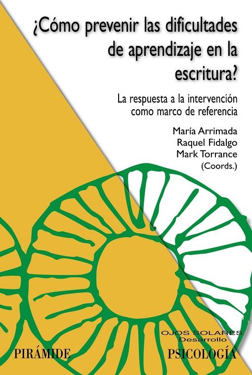 ¿CÓMO PREVENIR LAS DIFICULTADES DE APRENDIZAJE EN LA ESCRITURA? | 9788436847185 | ARRIMADA, MARÍA/FIDALGO, RAQUEL/TORRANCE, MARK | Galatea Llibres | Librería online de Reus, Tarragona | Comprar libros en catalán y castellano online