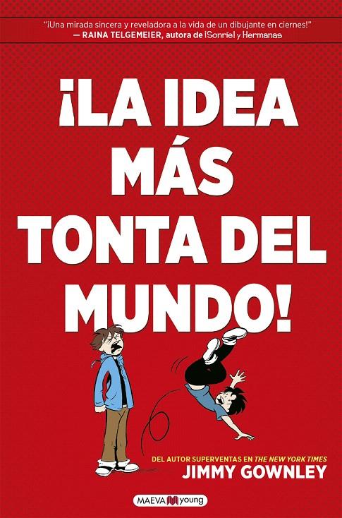 ¡LA IDEA MÁS TONTA DEL MUNDO! | 9788418184451 | GOWNLEY, JIMMY | Galatea Llibres | Llibreria online de Reus, Tarragona | Comprar llibres en català i castellà online