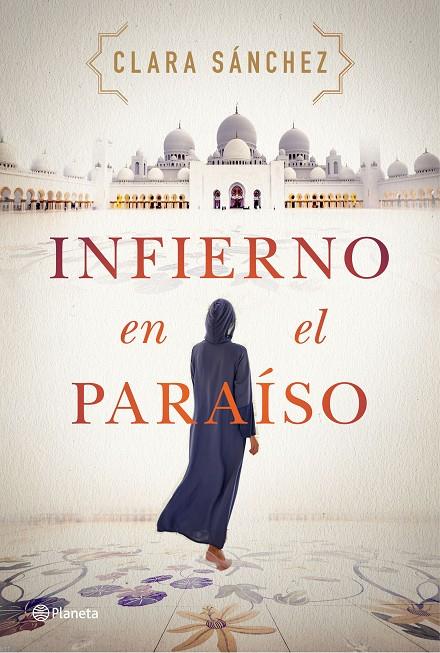 INFIERNO EN EL PARAÍSO | 9788408242260 | SÁNCHEZ, CLARA | Galatea Llibres | Librería online de Reus, Tarragona | Comprar libros en catalán y castellano online