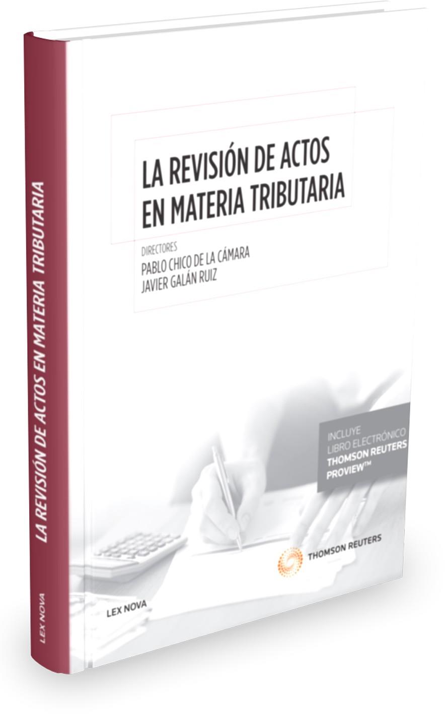 REVISIÓN DE LOS ACTOS EN MATERIA TRIBUTARIA | 9788490999493 | CALATAYUD PRATS, IGNACIO/CALVO SALINERO, RAFAEL/CHICO DE LA CáMARA, PABLO/GALáN RUIZ, JAVIER/GARCíA  | Galatea Llibres | Llibreria online de Reus, Tarragona | Comprar llibres en català i castellà online