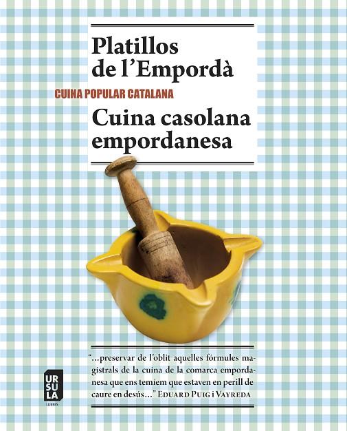 PLATILLOS DE L'EMPORDÀ I CUINA CASOLANA EMPORDANESA | 9788494110153 | VV.AA. | Galatea Llibres | Llibreria online de Reus, Tarragona | Comprar llibres en català i castellà online