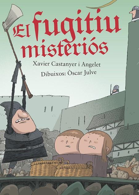 EL FUGITIU MISTERIÓS | 9788491911043 | CASTENYER ANGELET, XAVIER | Galatea Llibres | Librería online de Reus, Tarragona | Comprar libros en catalán y castellano online