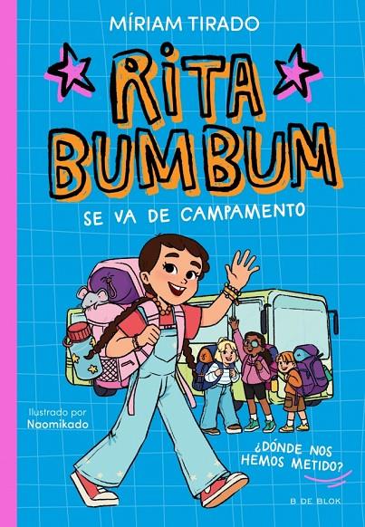 RITA BUMBUM 3 - RITA BUMBUM SE VA DE CAMPAMENTO | 9791387695972 | TIRADO, MÍRIAM | Galatea Llibres | Librería online de Reus, Tarragona | Comprar libros en catalán y castellano online