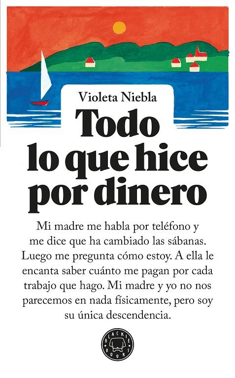 TODO LO QUE HICE POR DINERO | 9791387748067 | NIEBLA, VIOLETA | Galatea Llibres | Librería online de Reus, Tarragona | Comprar libros en catalán y castellano online