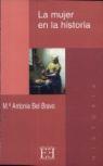MUJER EN LA HISTORIA, LA | 9788474904833 | BEL BRAVO, ANTONIA | Galatea Llibres | Librería online de Reus, Tarragona | Comprar libros en catalán y castellano online