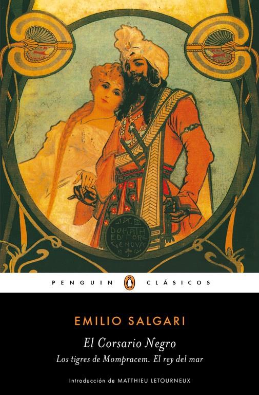 EL CORSARIO NEGRO - LOS TIGRES DE MOMPRACEM - EL REY DEL MAR | 9788491052524 | SALGARI, EMILIO | Galatea Llibres | Llibreria online de Reus, Tarragona | Comprar llibres en català i castellà online