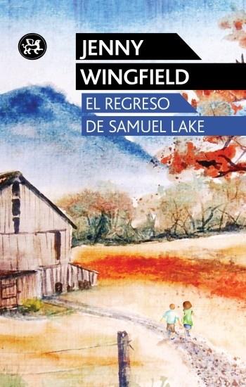 EL REGRESO DE SAMUEL LAKE | 9788415325505 | WINGFIELD, JENNY | Galatea Llibres | Librería online de Reus, Tarragona | Comprar libros en catalán y castellano online