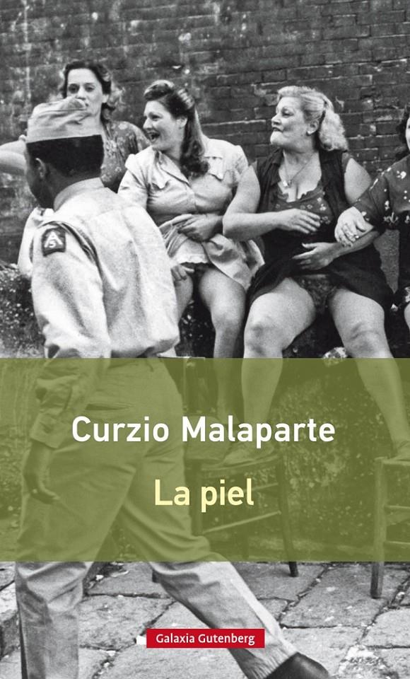 LA PIEL- RÚSTICA | 9788416734009 | MALAPARTE, CURZIO | Galatea Llibres | Librería online de Reus, Tarragona | Comprar libros en catalán y castellano online