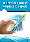 LA EMPRESA FAMILIAR Y EL PEQUEÑO NEGOCIO | 9788415457619 | ARAGONESES CÁCERES, IGNACIO | Galatea Llibres | Librería online de Reus, Tarragona | Comprar libros en catalán y castellano online