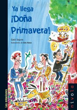 YA LLEGA ¡DOÑA PRIMAVERA! | 9788496566675 | SEGURA SOLER, GABRIEL | Galatea Llibres | Librería online de Reus, Tarragona | Comprar libros en catalán y castellano online
