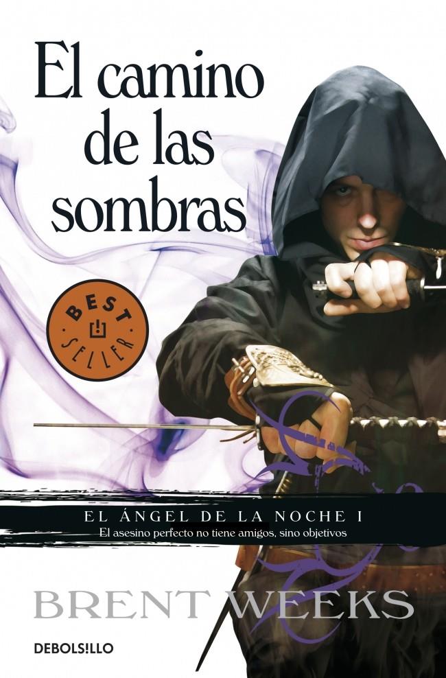 EL CAMINO DE LAS SOMBRAS. EL ANGEL DE LA NOCHE 1 | 9788499893679 | WEEKS, BRENT | Galatea Llibres | Librería online de Reus, Tarragona | Comprar libros en catalán y castellano online