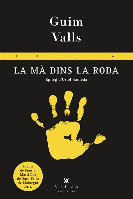 LA Mà DINS LA RODA | 9788483309650 | VALLS, GUIM | Galatea Llibres | Librería online de Reus, Tarragona | Comprar libros en catalán y castellano online
