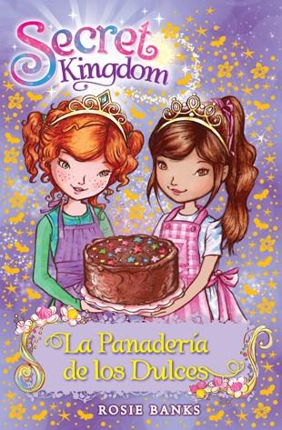 LA PANADERÍA DE LOS DULCES. SECRET KINGDOM | 9788424651343 | BANKS, ROSIE | Galatea Llibres | Librería online de Reus, Tarragona | Comprar libros en catalán y castellano online