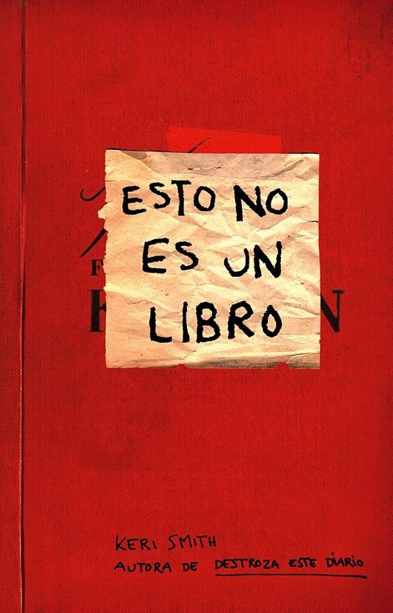 ESTO NO ES UN LIBRO | 9788449329036 | SMITH, KERI | Galatea Llibres | Llibreria online de Reus, Tarragona | Comprar llibres en català i castellà online