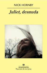 JULIET, DESNUDA | 9788433975430 | HORNBY, NICK | Galatea Llibres | Llibreria online de Reus, Tarragona | Comprar llibres en català i castellà online