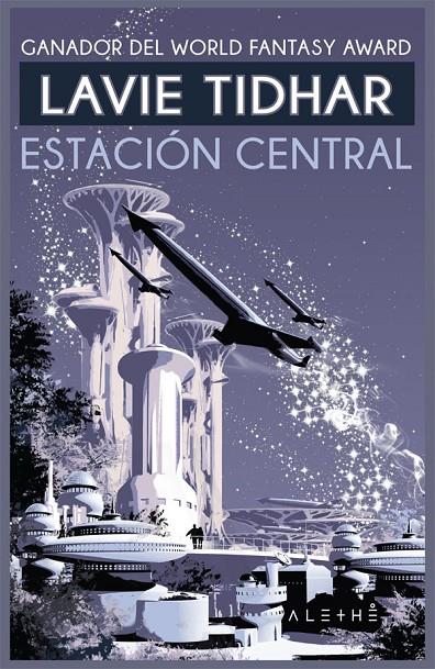 ESTACIóN CENTRAL | 9788491642510 | TIDHAR, LAVIE | Galatea Llibres | Llibreria online de Reus, Tarragona | Comprar llibres en català i castellà online
