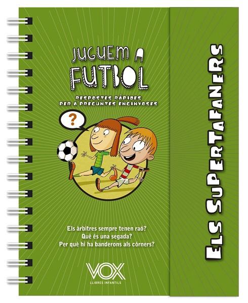 ELS SUPERTAFANERS. JUGUEM A FUTBOL | 9788499743271 | Galatea Llibres | Llibreria online de Reus, Tarragona | Comprar llibres en català i castellà online