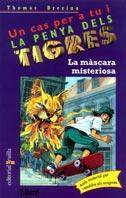 MASCARA MISTERIOSA, PENYA DELS TIGRES, LA | 9788466101950 | BREZINA, THOMAS | Galatea Llibres | Librería online de Reus, Tarragona | Comprar libros en catalán y castellano online