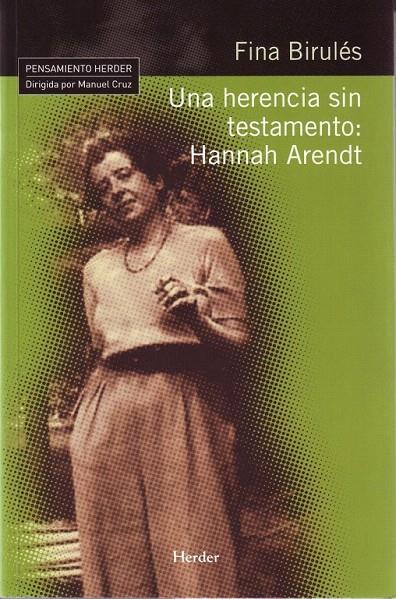 HERENCIA SIN TESTAMENTO, UNA: HANNAH ARENDT | 9788425425189 | BIRULES, FINA | Galatea Llibres | Librería online de Reus, Tarragona | Comprar libros en catalán y castellano online