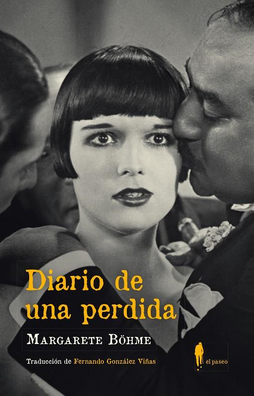 DIARIO DE UNA PERDIDA | 9788412297317 | BÖHME, MARGARETE | Galatea Llibres | Librería online de Reus, Tarragona | Comprar libros en catalán y castellano online