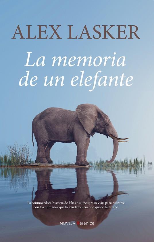 LA MEMORIA DE UN ELEFANTE | 9788411318143 | ALEX LASKER | Galatea Llibres | Llibreria online de Reus, Tarragona | Comprar llibres en català i castellà online
