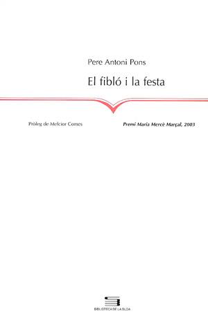 FIBLO I LA FESTA, EL | 9788479357474 | PONS, PERE ANTONI | Galatea Llibres | Librería online de Reus, Tarragona | Comprar libros en catalán y castellano online