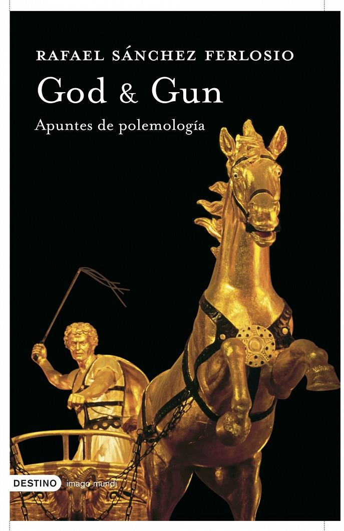GOD & GUN APUNTES DE POLEMOLOGIA | 9788423340323 | SANCHEZ FERLOSIO, RAFAEL | Galatea Llibres | Llibreria online de Reus, Tarragona | Comprar llibres en català i castellà online