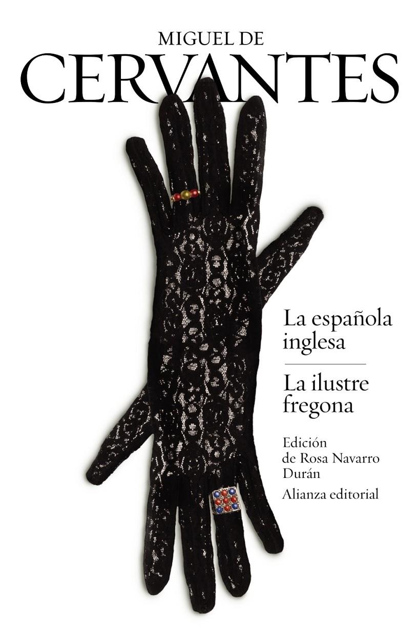 LA ESPAÑOLA INGLESA / LA ILUSTRE FREGONA | 9788420689562 | CERVANTES, MIGUEL DE | Galatea Llibres | Llibreria online de Reus, Tarragona | Comprar llibres en català i castellà online