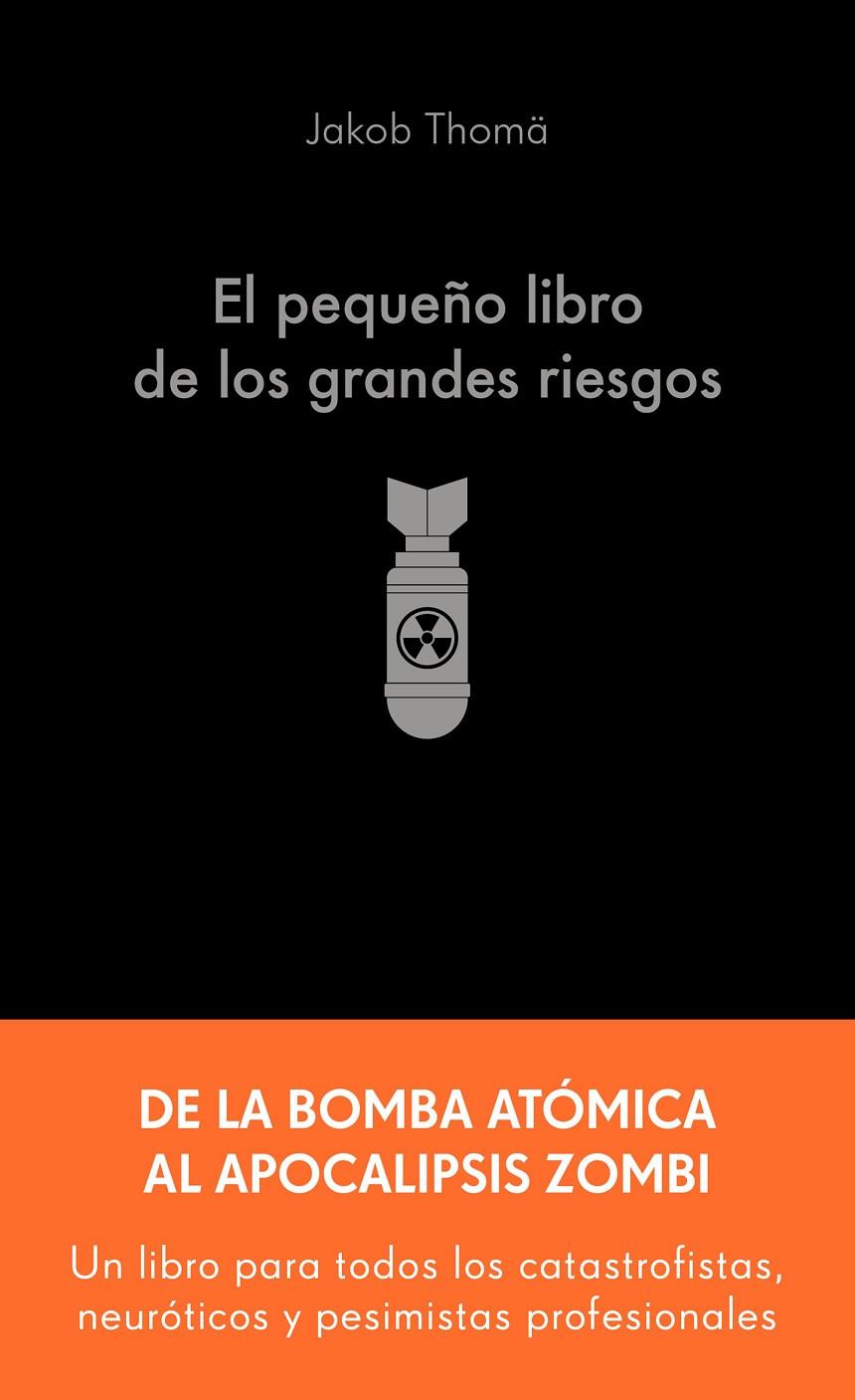 EL PEQUEÑO LIBRO DE LOS GRANDES RIESGOS | 9788413445274 | THOMÄ, JAKOB | Galatea Llibres | Librería online de Reus, Tarragona | Comprar libros en catalán y castellano online