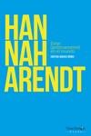HANNAH ARENDT. ESTAR (POLÍTICAMENTE) EN EL MUNDO | 9788417822408 | SÁNCHEZ MUÑOZ, CRISTINA | Galatea Llibres | Librería online de Reus, Tarragona | Comprar libros en catalán y castellano online