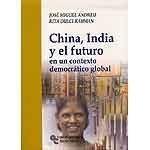 CHINA, INDIA Y EL FUTURO.EN UN CONTEXTO DEMOCRÁTICO GLOBAL | 9788480049030 | ANDREU GARCÍA, PROFESOR TITULAR DE ECONOMÍA APLICADA UNED, Y OTROS | Galatea Llibres | Librería online de Reus, Tarragona | Comprar libros en catalán y castellano online