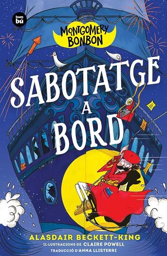 MONTGOMERY BONBON. SABOTATGE A BORD | 9788410860544 | BECKETT-KING, ALASDAIR | Galatea Llibres | Llibreria online de Reus, Tarragona | Comprar llibres en català i castellà online
