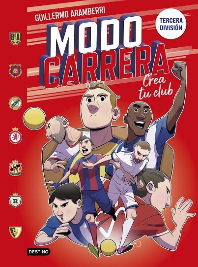 MODO CARRERA 1. TERCERA DIVISIÓN | 9788408295266 | ARAMBERRI, GUILLERMO | Galatea Llibres | Librería online de Reus, Tarragona | Comprar libros en catalán y castellano online