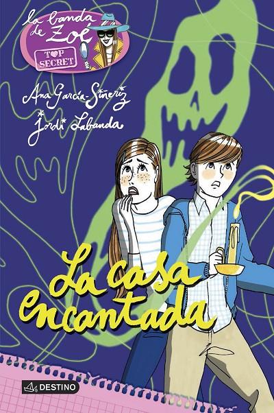 LA CASA ENCANTADA (LA BANDA DE ZOE, 8) | 9788408160274 | GARCÍA-SINERIZ, ANA; LABANDA, JORDI | Galatea Llibres | Librería online de Reus, Tarragona | Comprar libros en catalán y castellano online