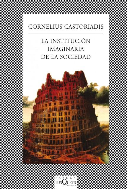 LA INSTITUCIÓN IMAGINARIA DE LA SOCIEDAD | 9788483834909 | CASTORIADIS, CORNELIUS | Galatea Llibres | Llibreria online de Reus, Tarragona | Comprar llibres en català i castellà online