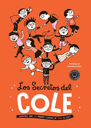 LOS SECRETOS DEL COLE | 9788416290369 | VEILLÉ, ÉRIC | Galatea Llibres | Librería online de Reus, Tarragona | Comprar libros en catalán y castellano online