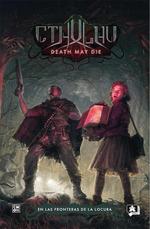 CTHULHU DEATH MAY DIE. EN LAS FRONTERAS DE LA LOCURA | 9788418776410 | VV.AA. | Galatea Llibres | Llibreria online de Reus, Tarragona | Comprar llibres en català i castellà online