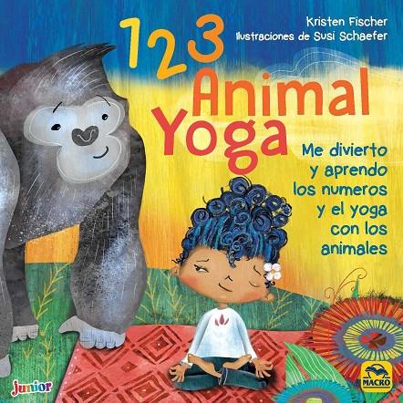 123 ANIMAL YOGA | 9788417080150 | FISCHER, KRISTEN | Galatea Llibres | Llibreria online de Reus, Tarragona | Comprar llibres en català i castellà online