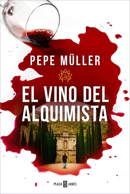 EL VINO DEL ALQUIMISTA | 9788401032219 | MÜLLER, PEPE | Galatea Llibres | Librería online de Reus, Tarragona | Comprar libros en catalán y castellano online