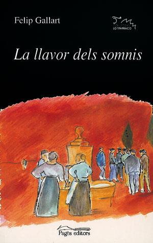 LA LLAVOR DELS SOMNIS | 9788479358709 | GALLART FERNÁNDEZ, FELIP | Galatea Llibres | Llibreria online de Reus, Tarragona | Comprar llibres en català i castellà online