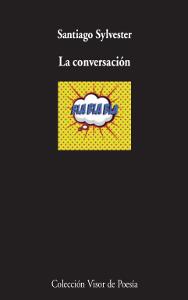 LA CONVERSACIÓN (ANTOLOGÍA) | 9788498959949 | SYLVESTER, SANTIAGO | Galatea Llibres | Librería online de Reus, Tarragona | Comprar libros en catalán y castellano online
