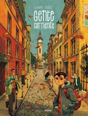 GENTE CORRIENTE | 9788415724810 | CAMPI, THOMAS/ZABUS, VINCENT | Galatea Llibres | Librería online de Reus, Tarragona | Comprar libros en catalán y castellano online